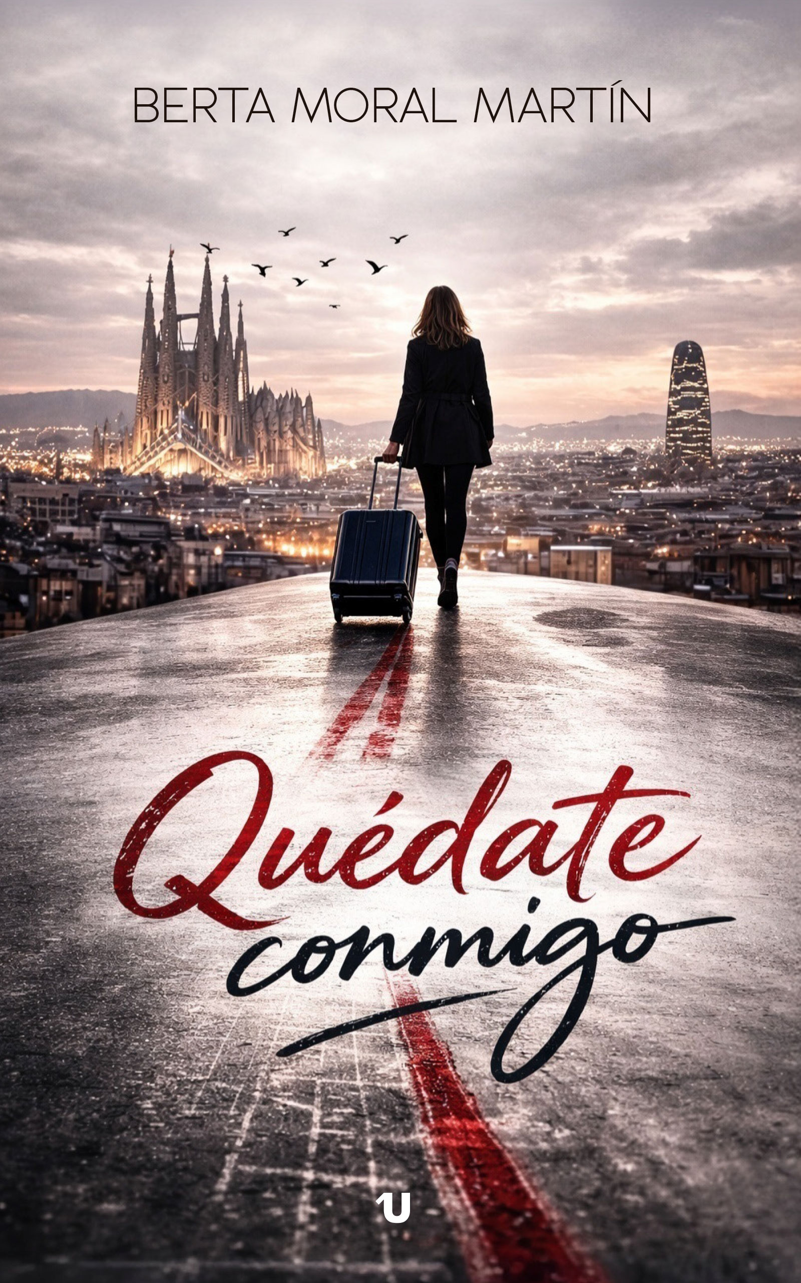 Portada de Quédate conmigo con una mujer caminando hacia Barcelona